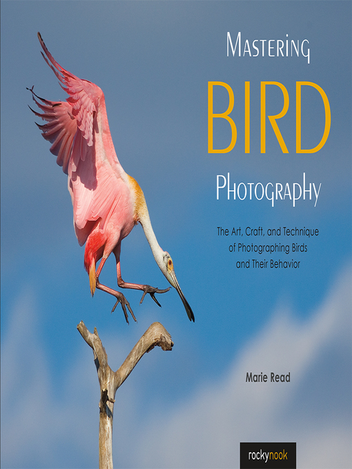 Title details for Mastering Bird Photography by Marie Read - Available